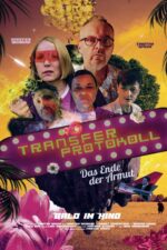 Transferprotokoll 2024 Movie Cast, OTT, Budget, Box Office, And More