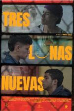 Tres lunas nuevas 2025 Movie Cast, OTT, Budget, Box Office, And More