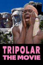 Tripolar the Movie 2025 Movie Cast, OTT, Budget, Box Office, And More