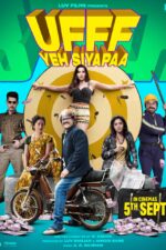 Ufff Yeh Siyapaa 2025 Movie Cast, OTT, Budget, Box Office, And More