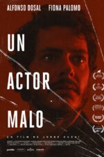 Un Actor Malo 2024 Movie Cast, OTT, Budget, Box Office, And More