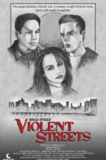 Violent Streets 2025 Movie Cast, OTT, Budget, Box Office, And More