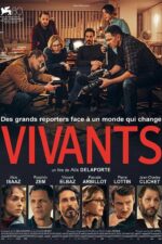 Vivants 2024 Movie Cast, OTT, Budget, Box Office, And More
