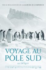 Voyage au pôle sud 2023 Movie Cast, OTT, Budget, Box Office, And More