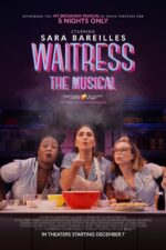Waitress: The Musical 2025 Movie Cast, OTT, Budget, Box Office, And More