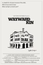 Wayward Kin 2025 Movie Cast, OTT, Budget, Box Office, And More