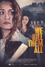 We Kill Them All 2025 Movie Cast, OTT, Budget, Box Office, And More