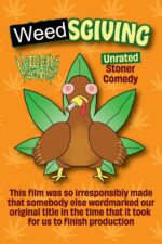 Weedsgiving 2024 Movie Cast, OTT, Budget, Box Office, And More