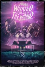 Weekend at the End of the World 2025 Movie Cast, OTT, Budget, Box Office, And More