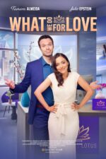 What We Do for Love 2023 Movie Cast, OTT, Budget, Box Office, And More