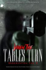 When the Tables Turn: Reservation for 2 2023 Movie Cast, OTT, Budget, Box Office, And More