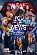You Broke the News 2023 Movie Cast, OTT, Budget, Box Office, And More