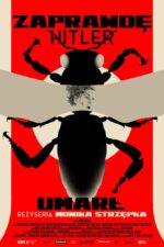 Zaprawde Hitler umarl 2025 Movie Cast, OTT, Budget, Box Office, And More