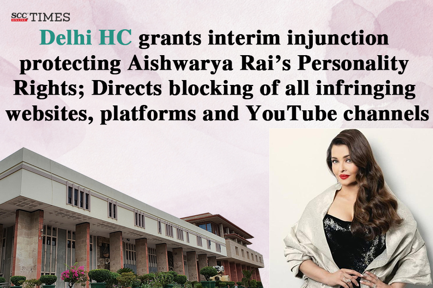 Landmark Victory: Aishwarya Rai Bachchan Secures Delhi HC Injunction Against Deepfakes and Personality Rights Misuse